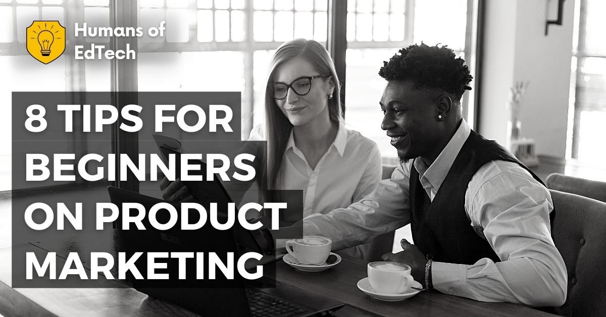 8 tips for beginners on product marketing