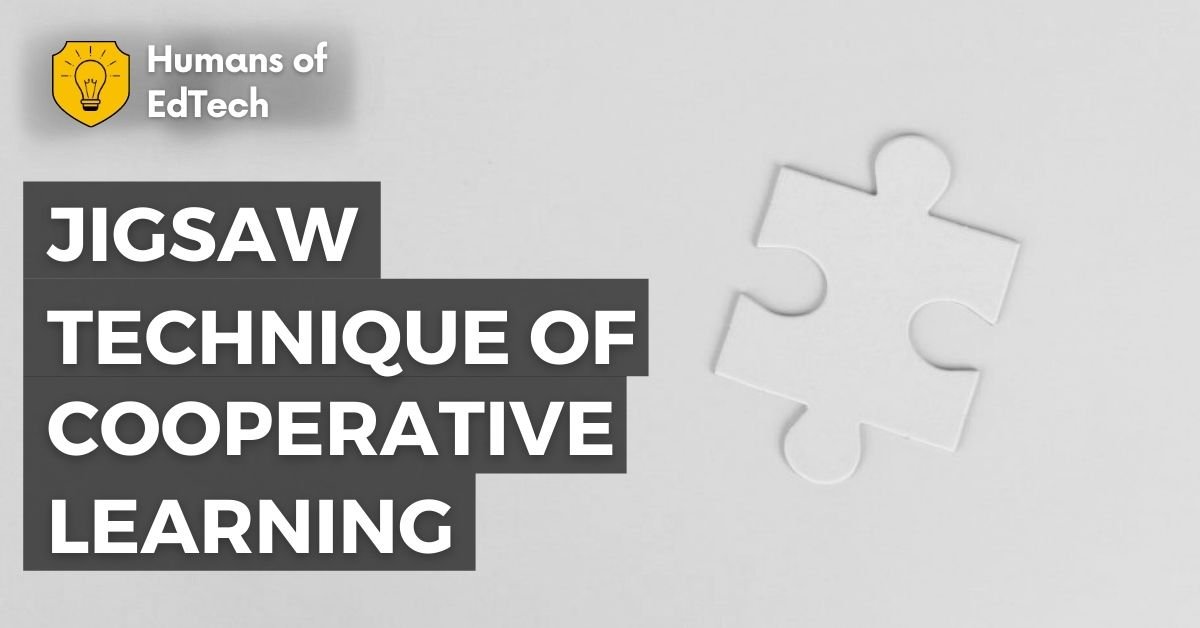 Jigsaw technique of cooperative learning
