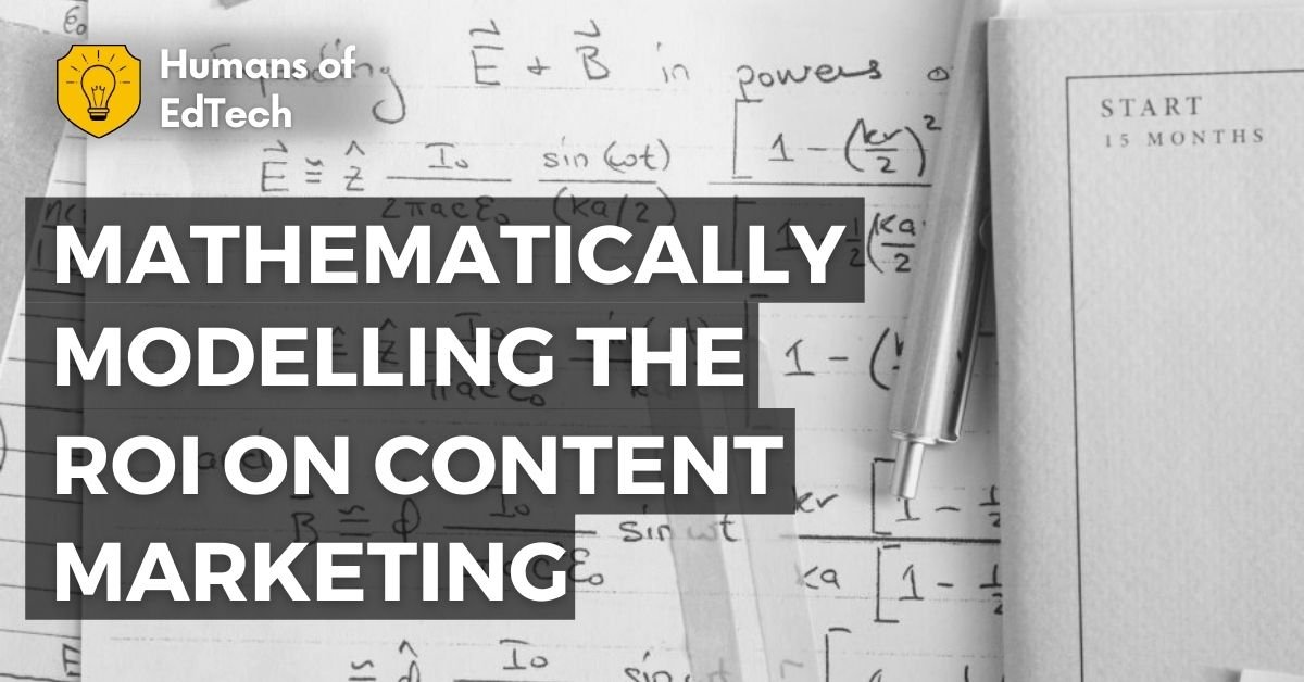 Mathematically modelling the RoI on Content Marketing