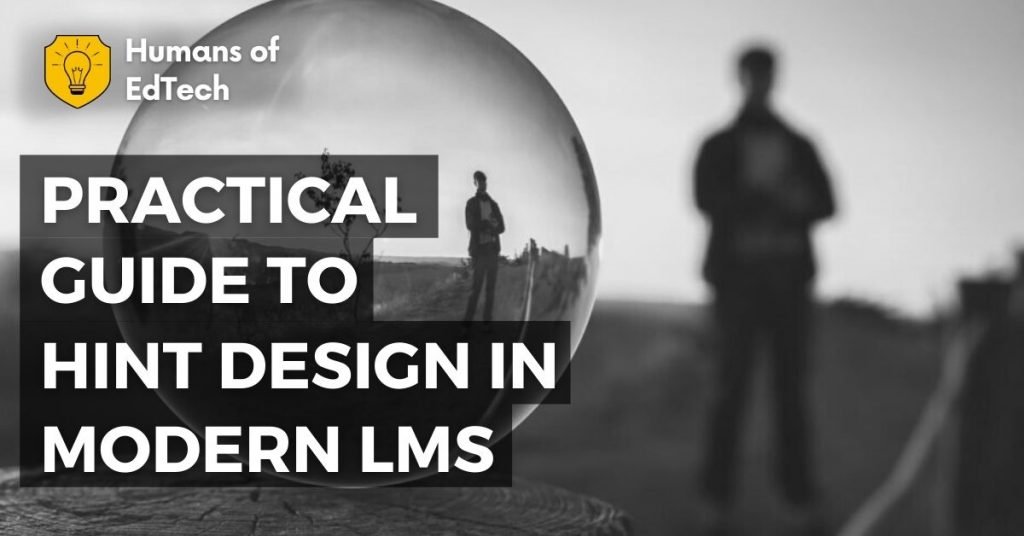Practical Guide to Hint Design in Modern LMS