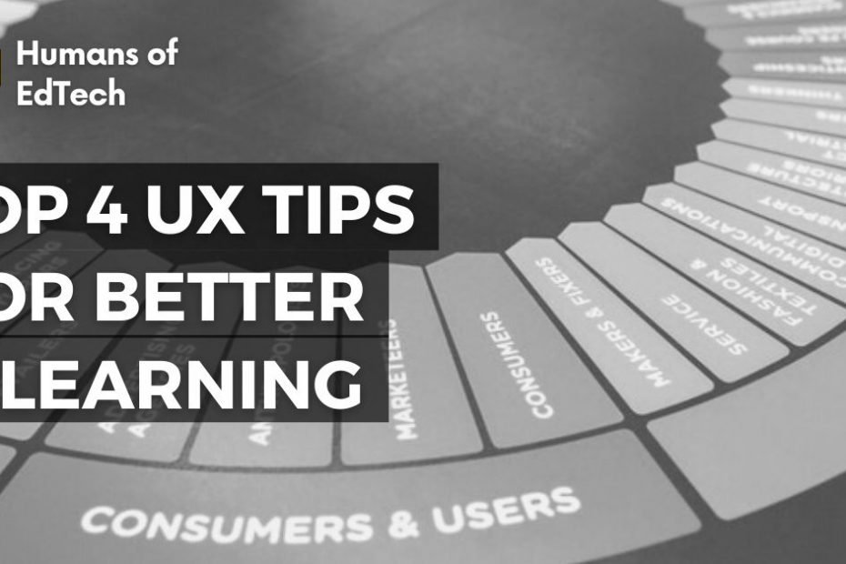 Top 4 UX tips for better e-learning.