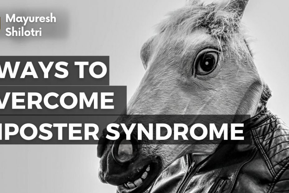 4 Ways To Overcame Imposter Syndrome as a PM