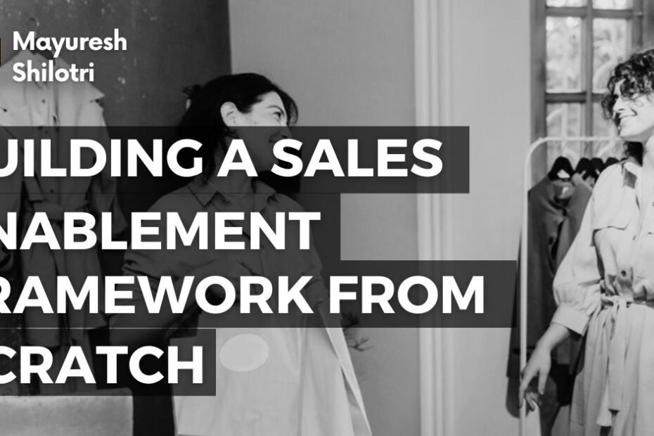 Building a Sales Enablement Framework from Scratch