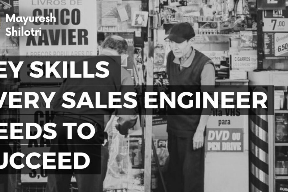 Key Skills Every Sales Engineer Needs to Succeed