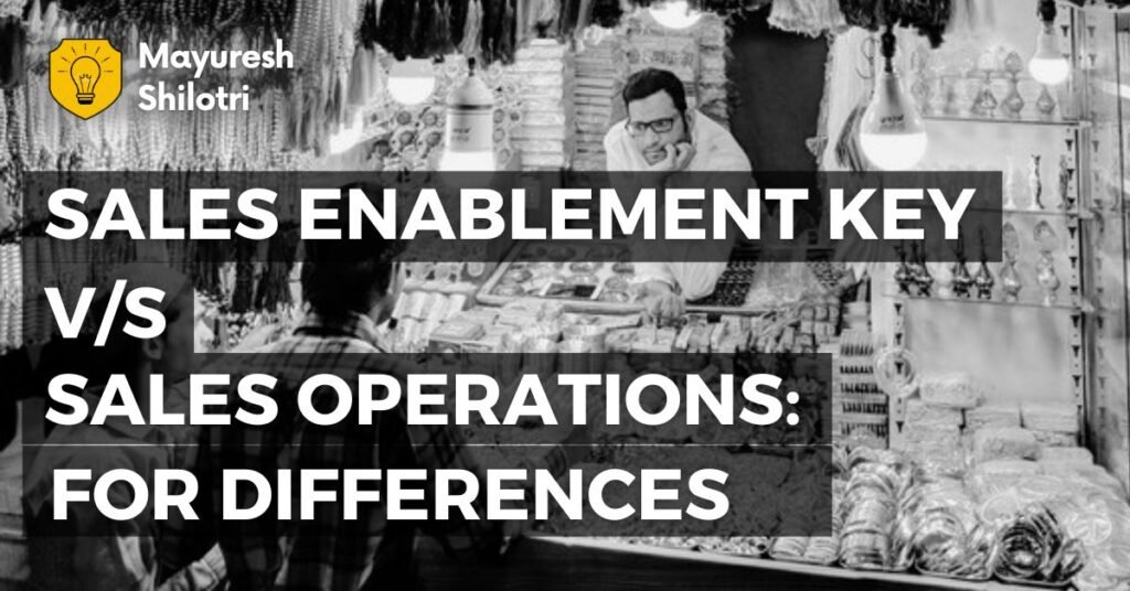 Sales Enablement vs. Sales Operations_ Key Differences
