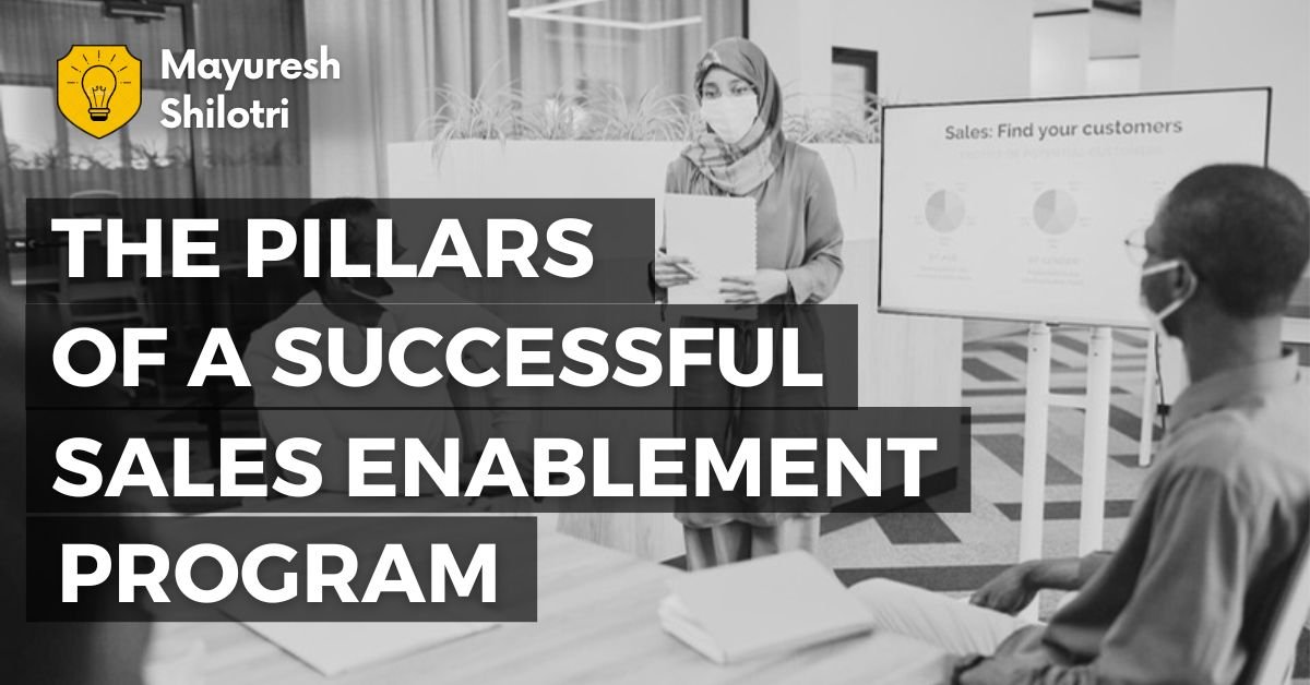 The Pillars of a Successful Sales Enablement Program