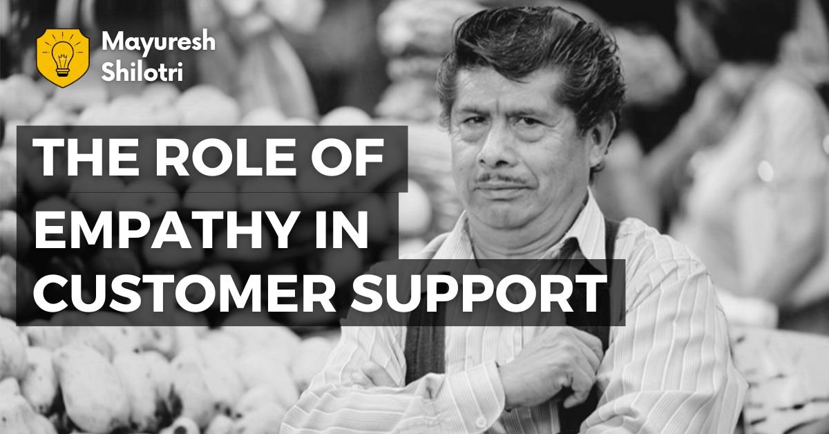 The Role of Empathy in Customer Support