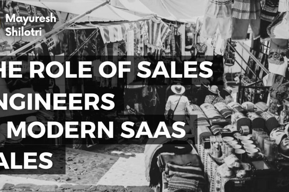 The Role of Sales Engineers in Modern SaaS Sales