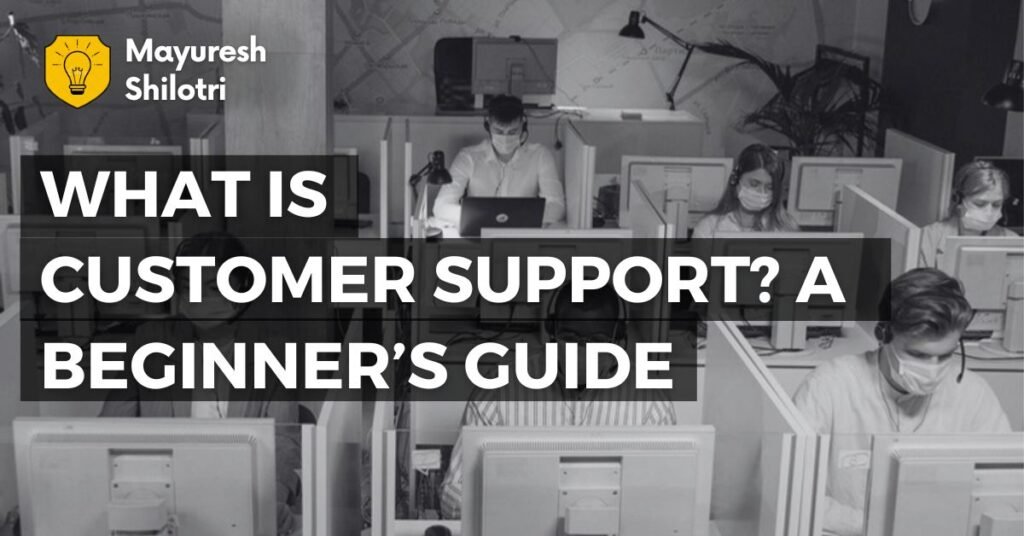 What is Customer Support_ A Comprehensive Guide