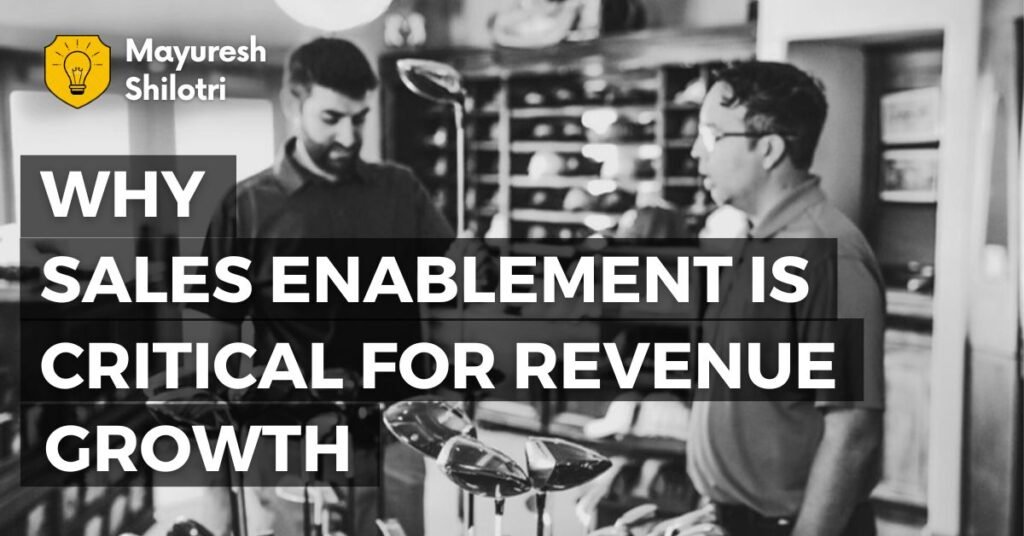 Why Sales Enablement Is Critical for Revenue Growth