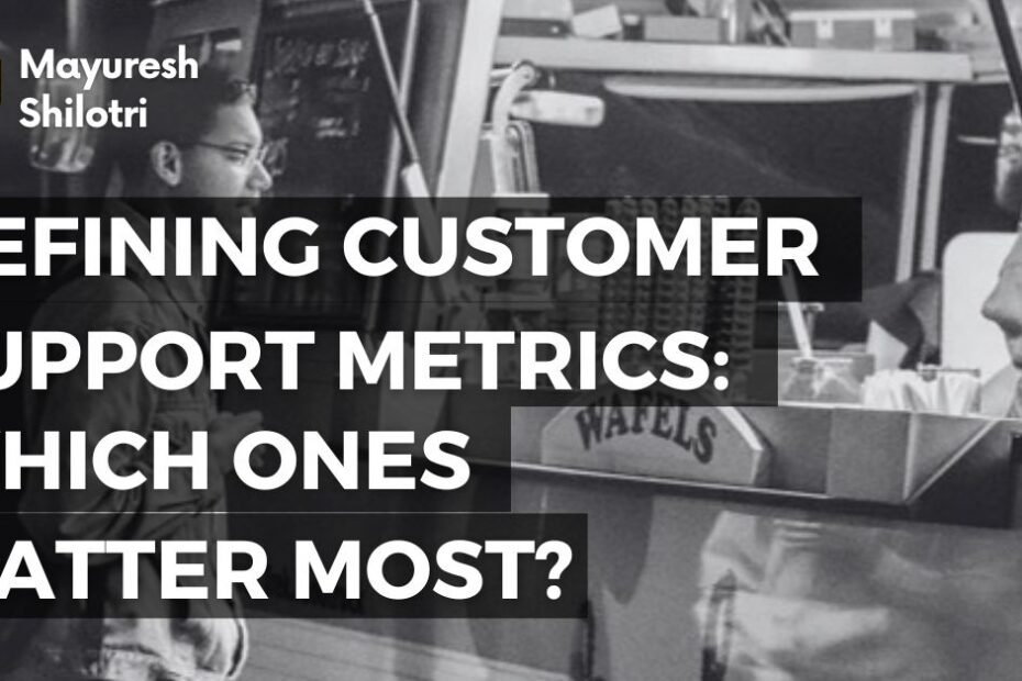 Defining Customer Support Metrics_ Which Ones Matter Most