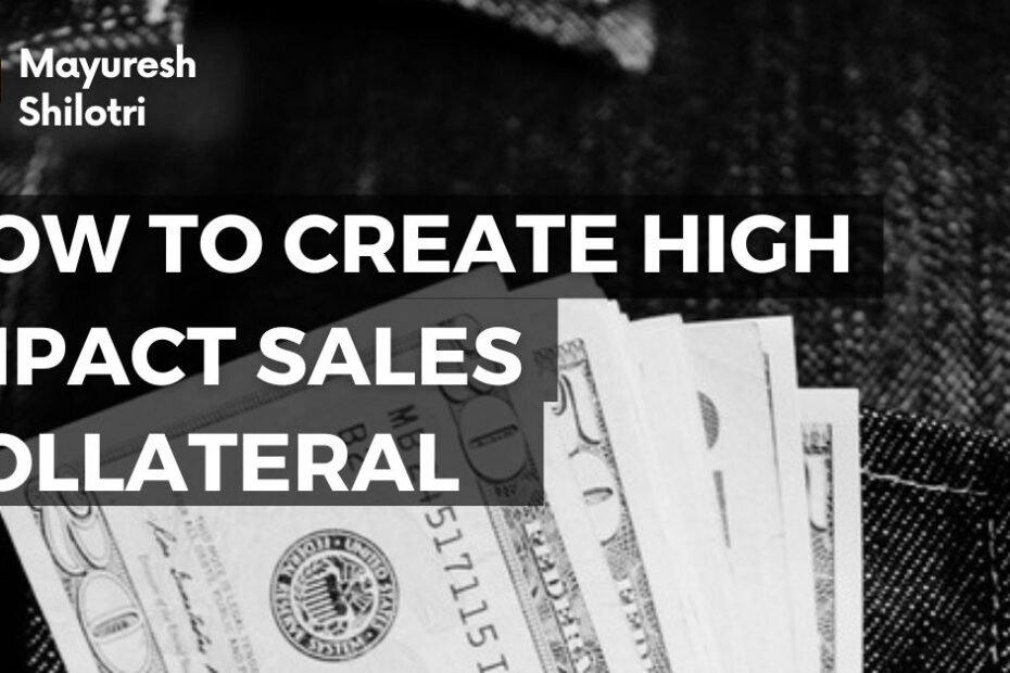 How to Create High-Impact Sales Collateral