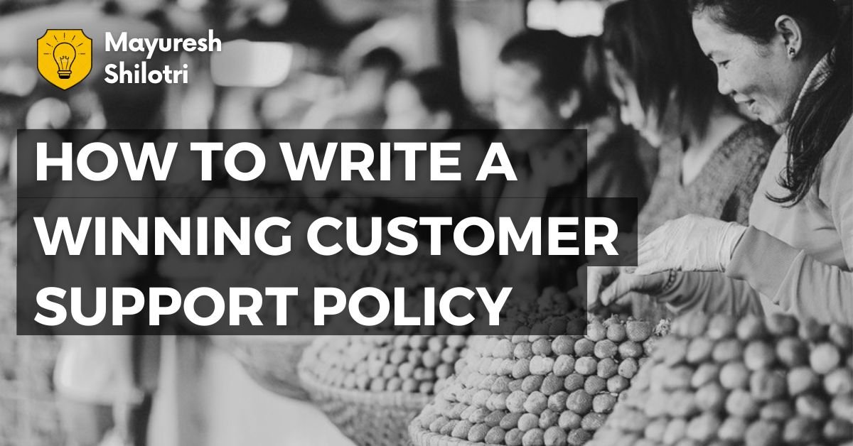 How to Write a Winning Customer Support Policy