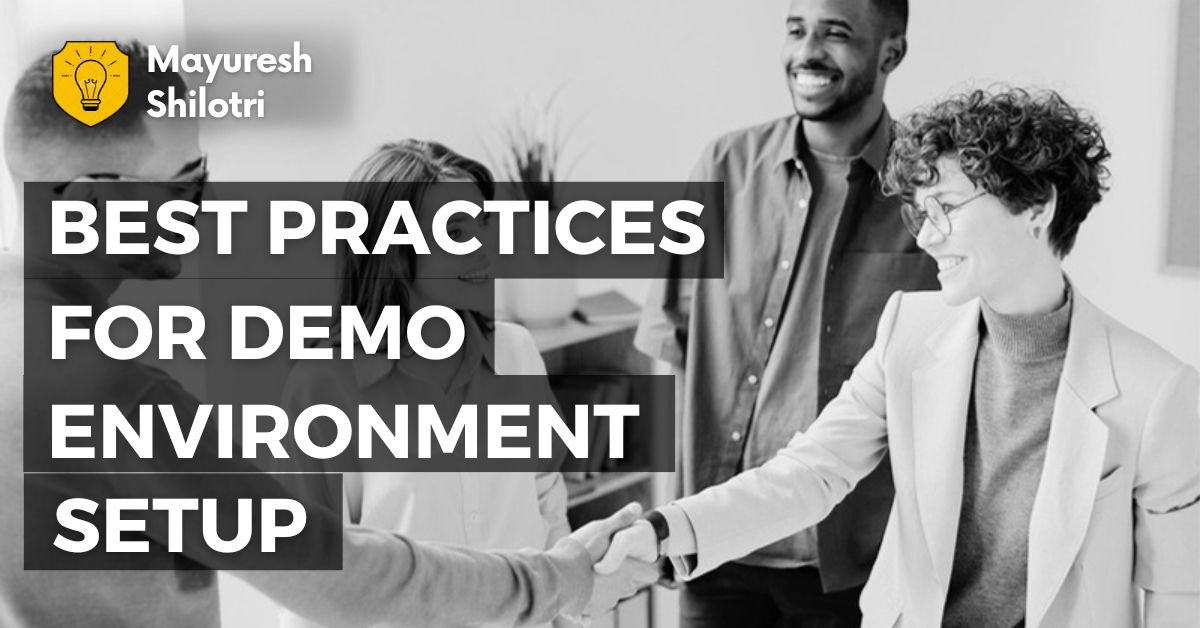 Best Practices for Demo Environment Setup