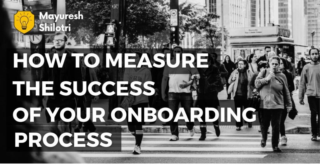 How to Measure the Success of Your Onboarding Process
