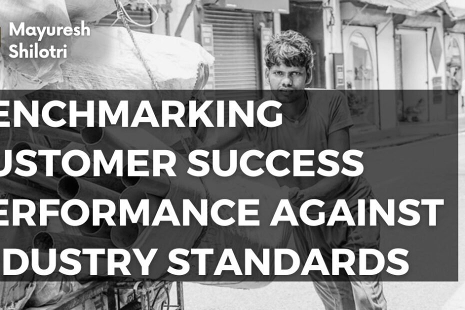 Benchmarking-Customer-Success-Performance-Against-Industry-Standards