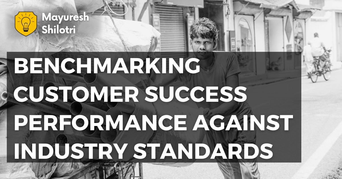 Benchmarking Customer Success Performance Against Industry Standards