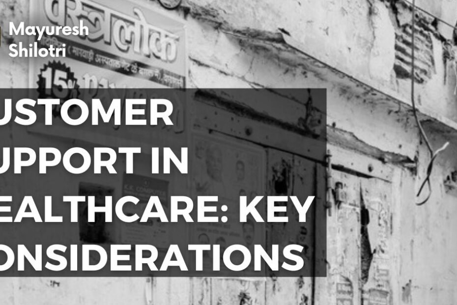 Customer Support in Healthcare_ Key Considerations