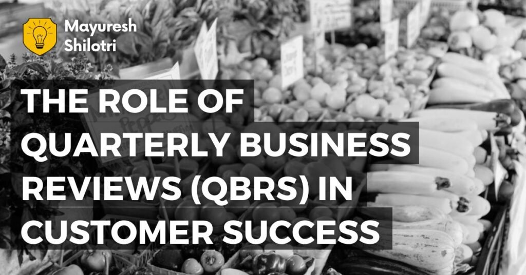 The Role of Quarterly Business Reviews (QBRs) in Customer Success