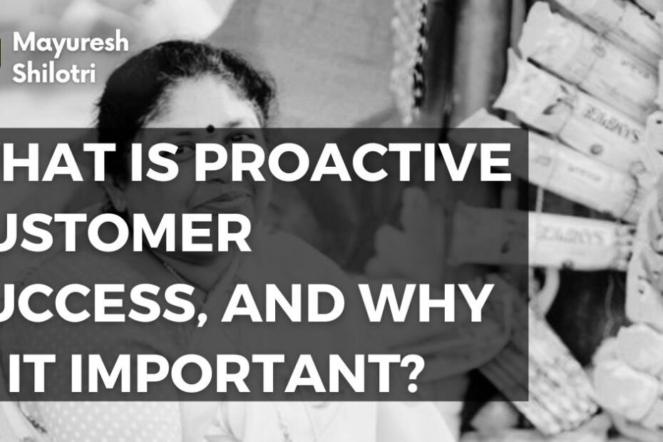What Is Proactive Customer Success, and Why Is It Important