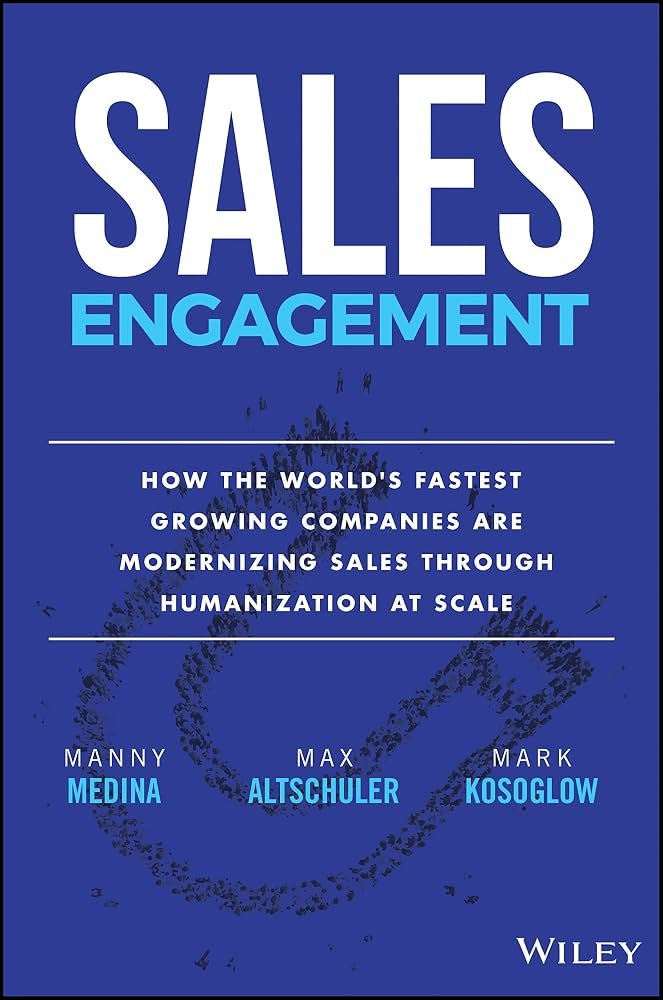 Sales Engagement Manny Medina, Max Altschuler, and Mark Kosoglow